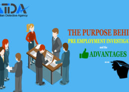 the purpose behind pre employment investigation and the advantages